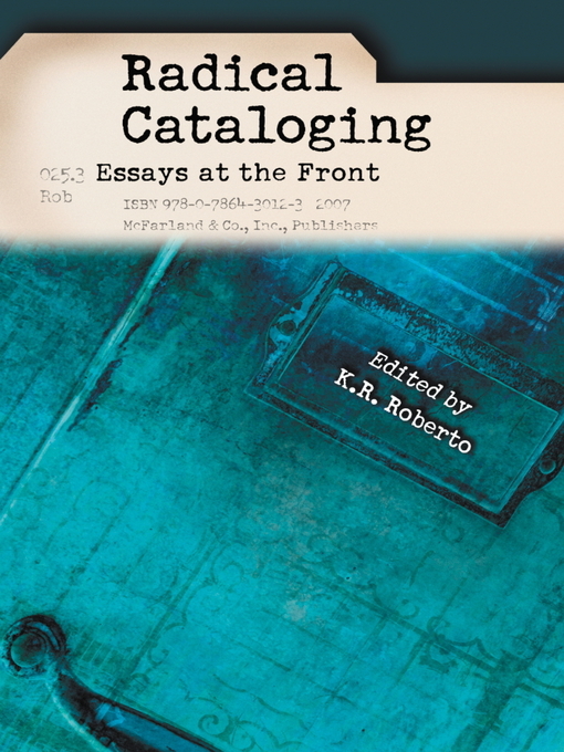 Title details for Radical Cataloging by K.R. Roberto - Available